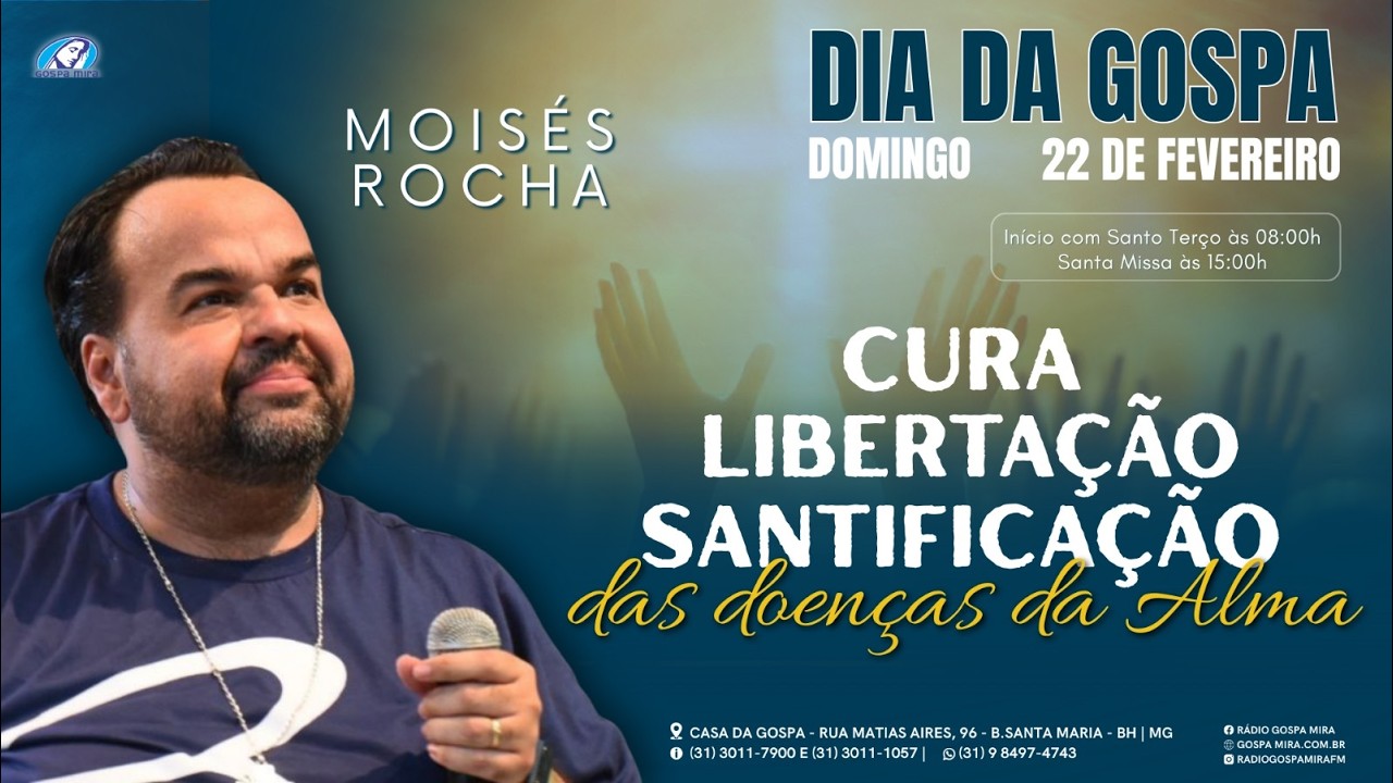 CURA LIUBERTAÇÃO SANTIFICAÇÃO DAS DOENÇAS DA ALMA | MOISÉS ROCHA | DIA DA GOSPA | PARTE II