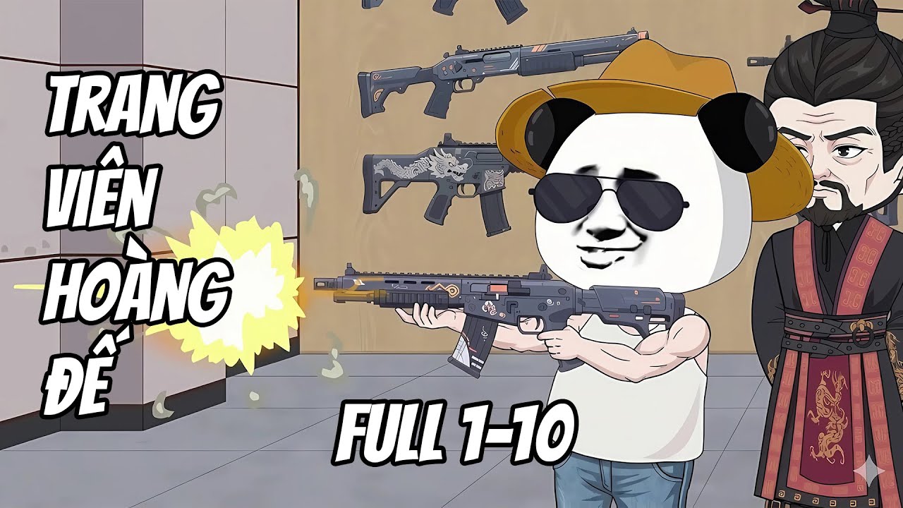 Full 1-30 | TRANG VIÊN HOÀNG ĐẾ | Tèo Béo Media