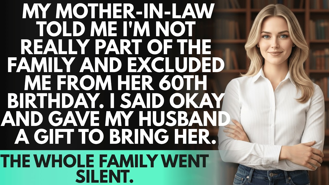 My MIL Said I'm Not Real Family at Her 60th Birthday Party, So I Gave Her a Gift She'll Never Forget