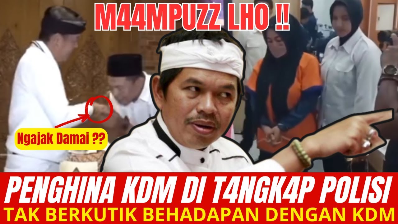 MU4MPUZZ PENGHINA KDM DI T4NGKAP POLISI ? DI HAPAN KANG DEDI MULYADI TIDAK BERKUTIK!