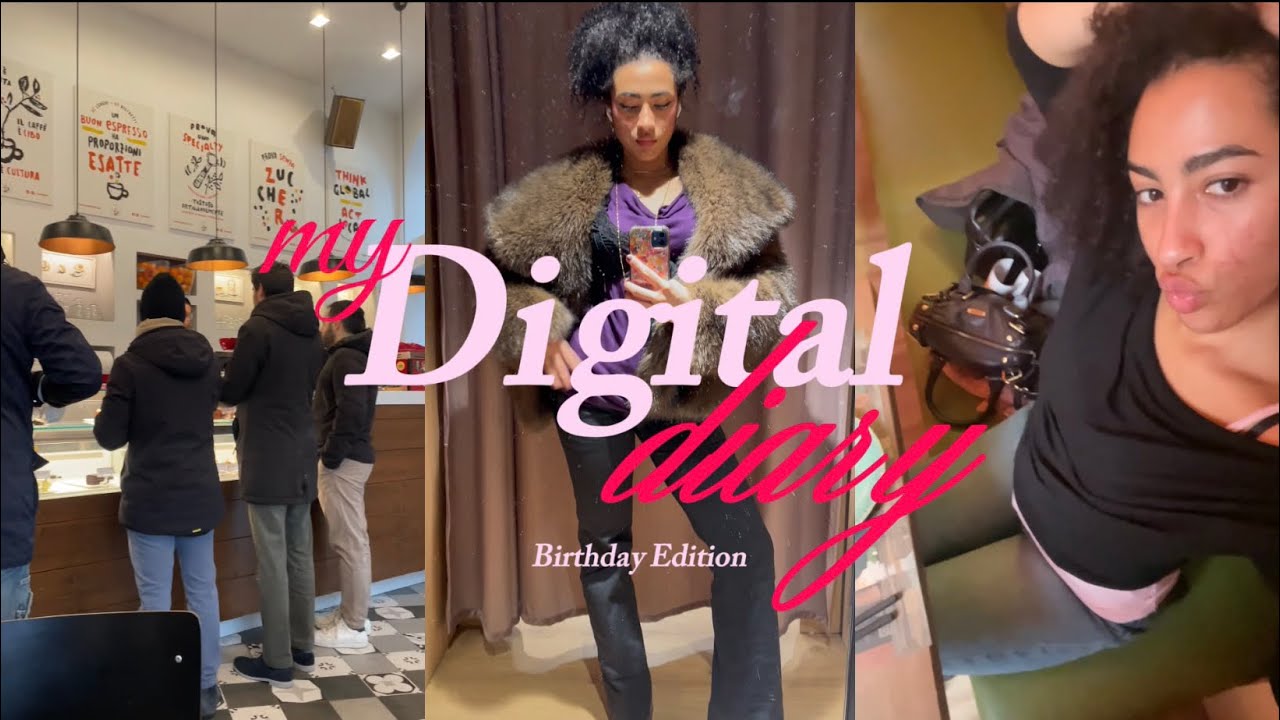 my digital diary | Birthday Edition ✨