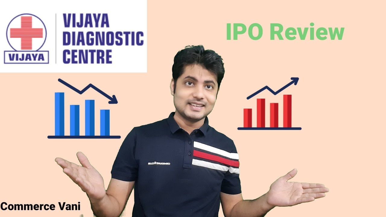 Vijaya Diagnostic Centre IPO-Apply or Avoid?VIJAYA DIAGNOSTICS REVIEW!VIJAYA DIAGNOSTICS IPO DETAILS