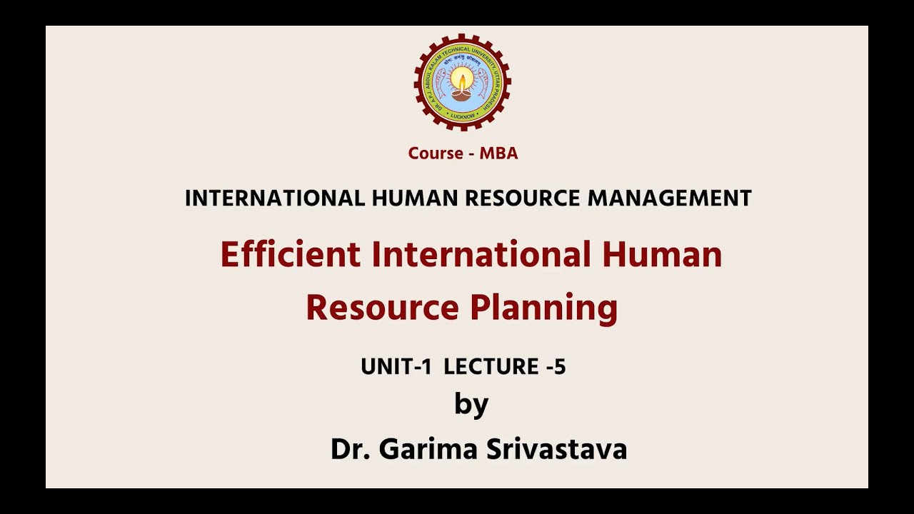 International Human Resource Management  | Efficient International Human Resource Planning |
