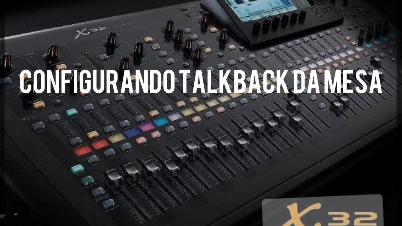Configurando o talkback da mesa x32