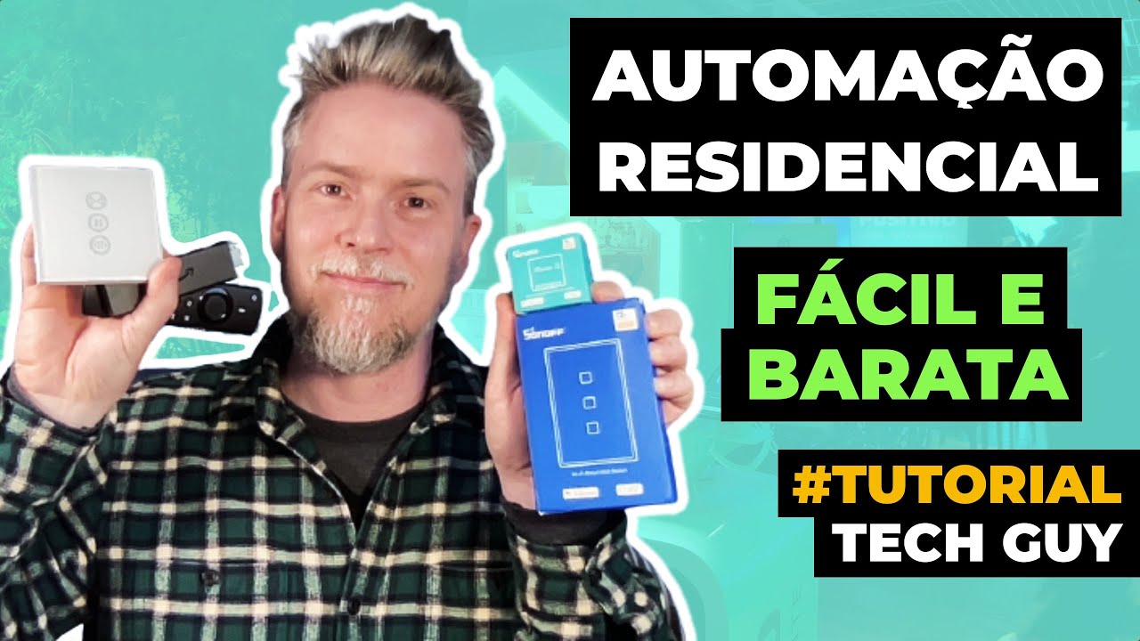 Automação Residencial Fácil e Barata - Como automatizar sua casa!