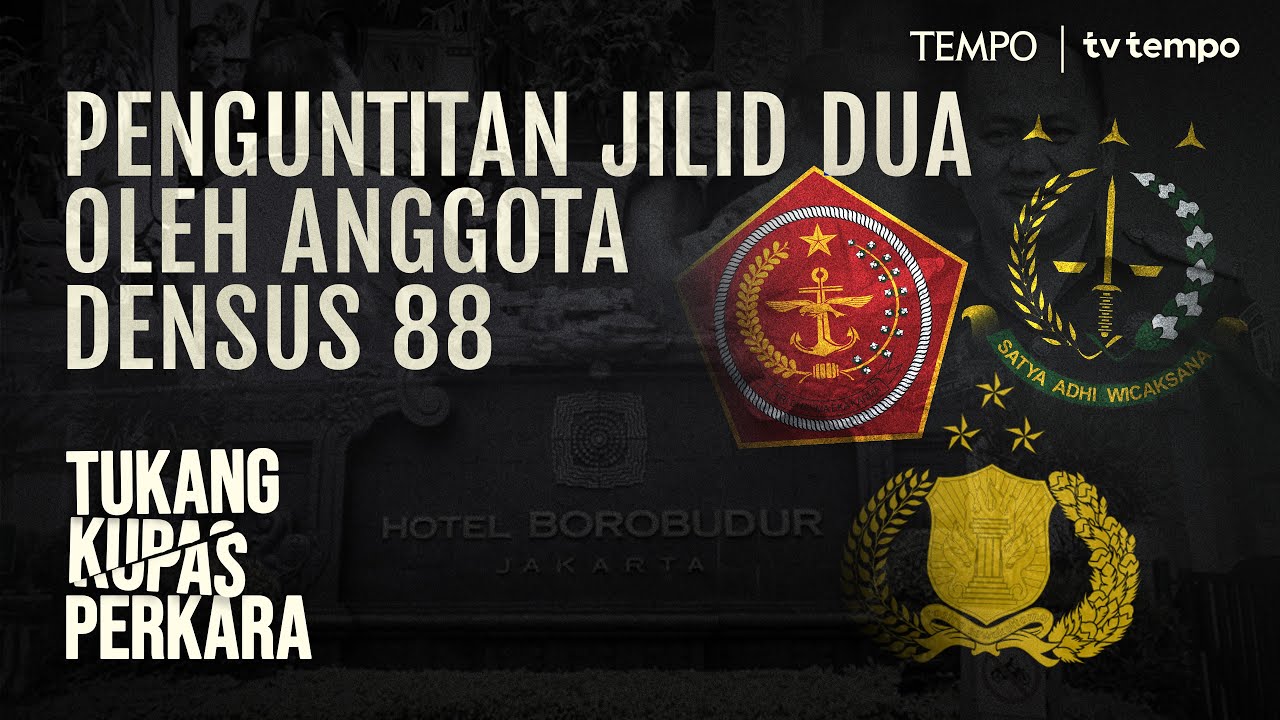 Personel Bais TNI dan Kejaksaan Agung Terseret Penguntitan Pengusaha oleh Densus 88 Antiteror