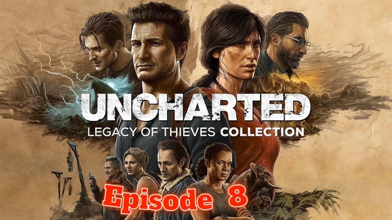 uncharted episode 8 -Action garanties