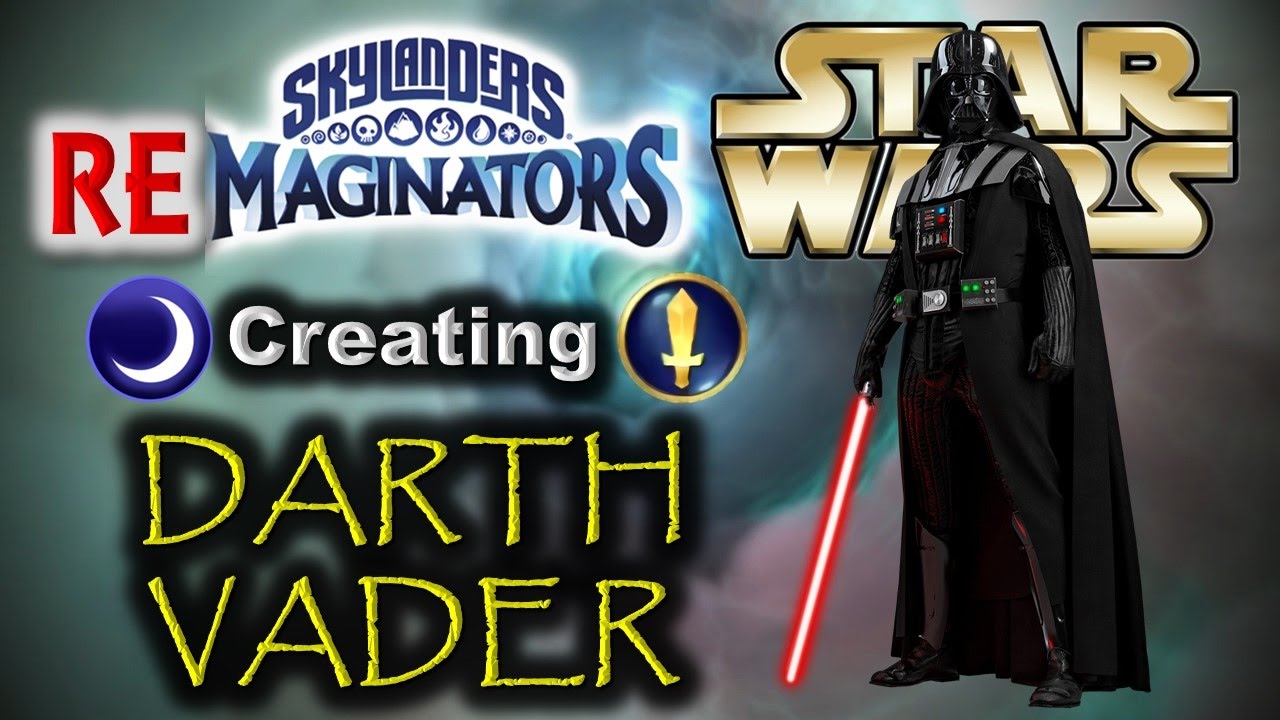 Skylanders RE-maginators — Создание ДАРТА ВЕЙДЕРА из «Изгоя-один» (Звёздные войны: Истории)
