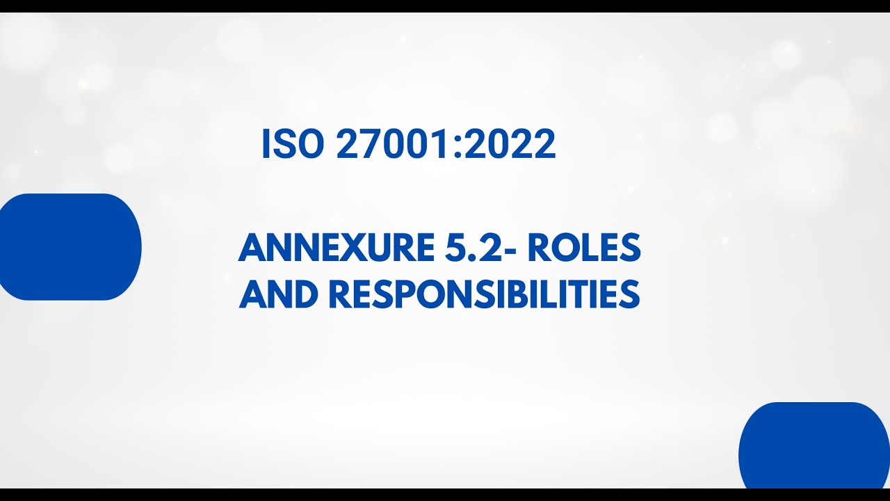 ISO 27001 Annexure control 5.2 Roles and Responsibilities