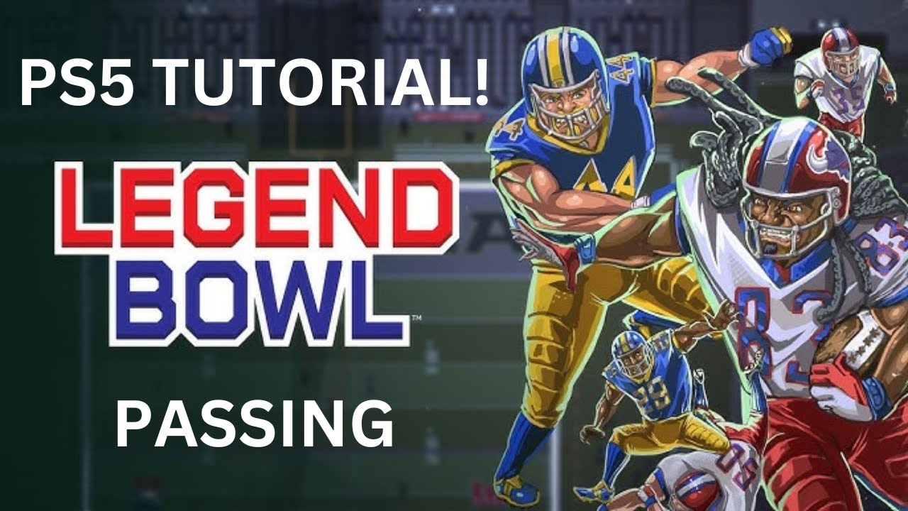How To Pass * Legend Bowl * PS5