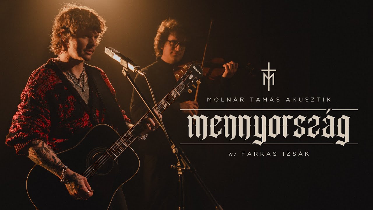 Molnár Tamás - Mennyország (AKUSZTIK) w/ Farkas Izsák