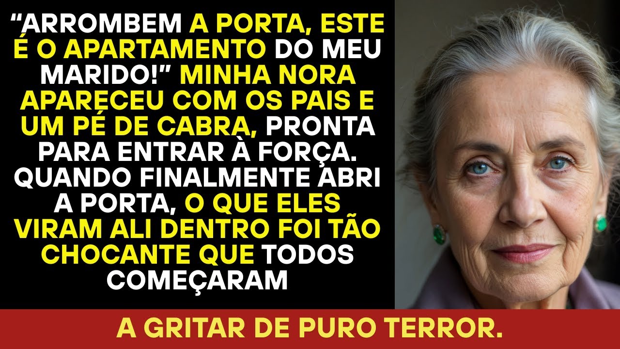 Abram a porta, este é o apartamento do meu marido! Minha nora veio com os pais.