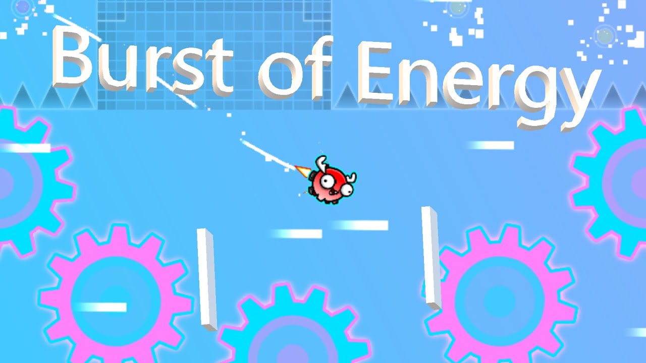 Burst of Energy II by Japanimator (Me) COMPLETED | Geometry Dash