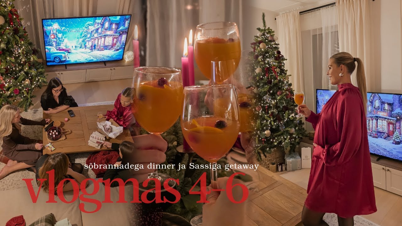 Vlogmas 4-6 🔔🎄 | Sõbrannadega jõulud ning tulime Sassiga Haapsallu