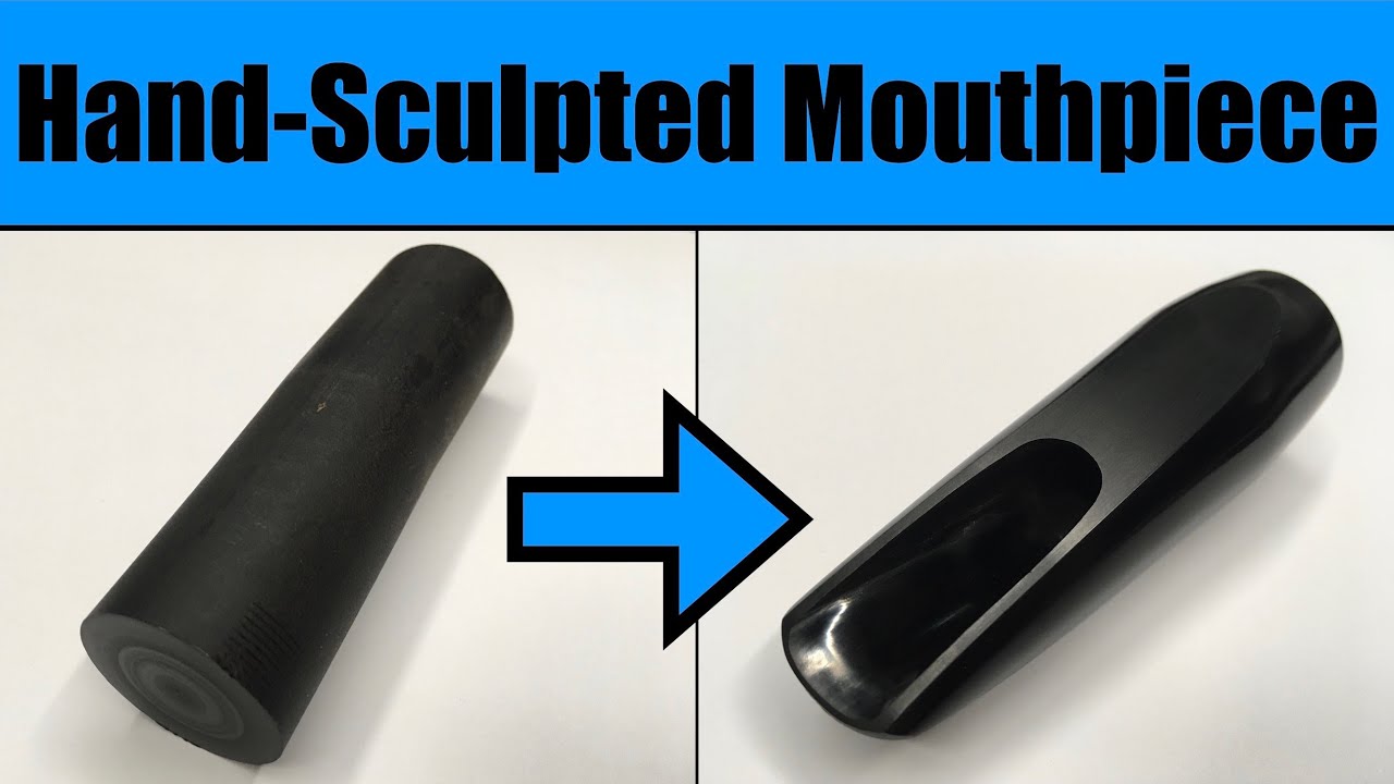 Making a Saxophone Mouthpiece by Hand