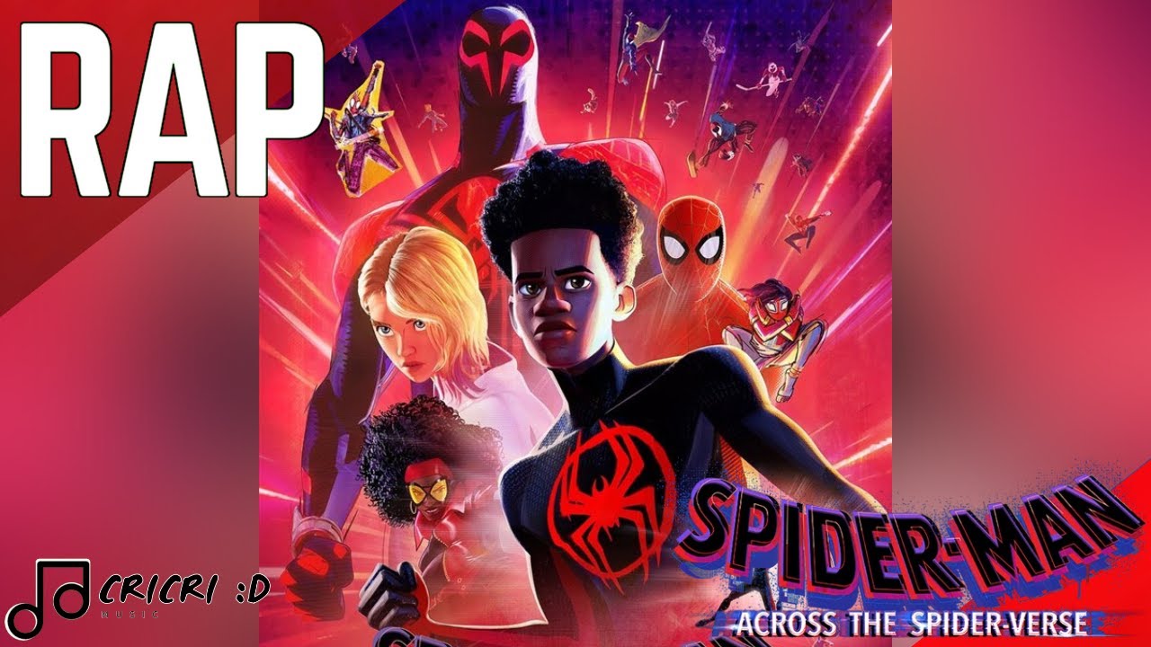 Rap De Spider-Man: Across The Spider-verse EN ESPAÑOL (MARVEL/SONY PICTURES ANIMATION) - CriCri :D