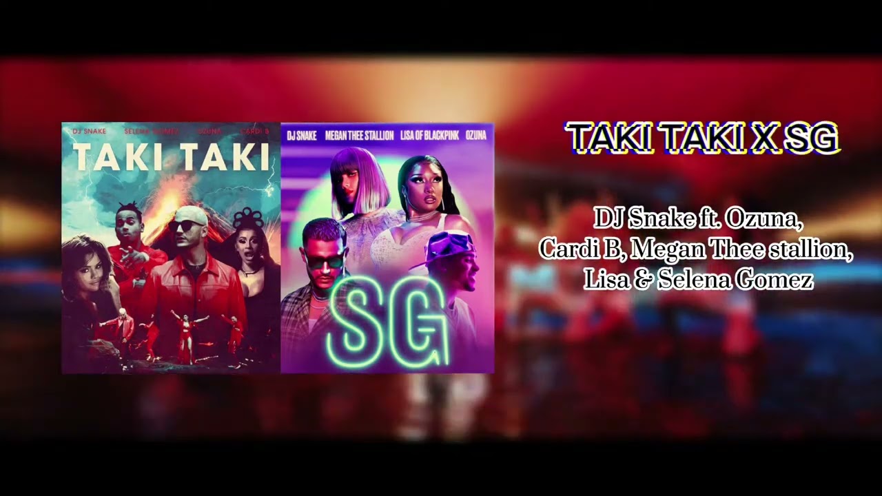 Dj sneak Sg x Taki taki mashup