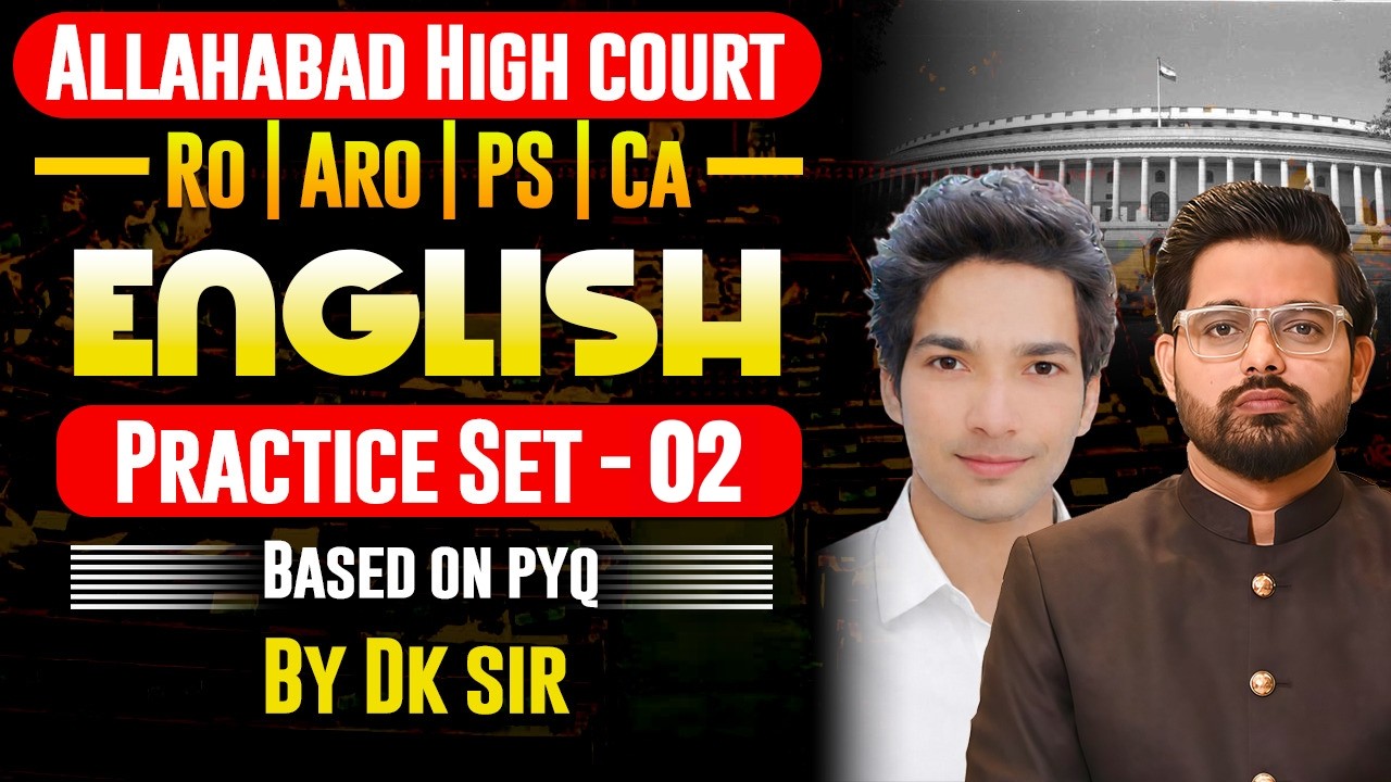 ALLAHABAD HIGH COURT | RO/ARO/PS/CA | ENGLISH PRACTICE SET -02 | BASED ON PYQ BY DK SIR | HN EXAMS