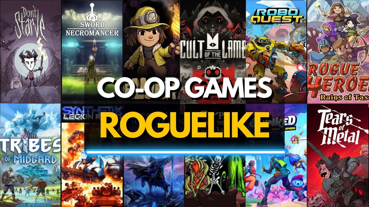 Top 60 Best Co-Op Roguelike Games You Need to Play