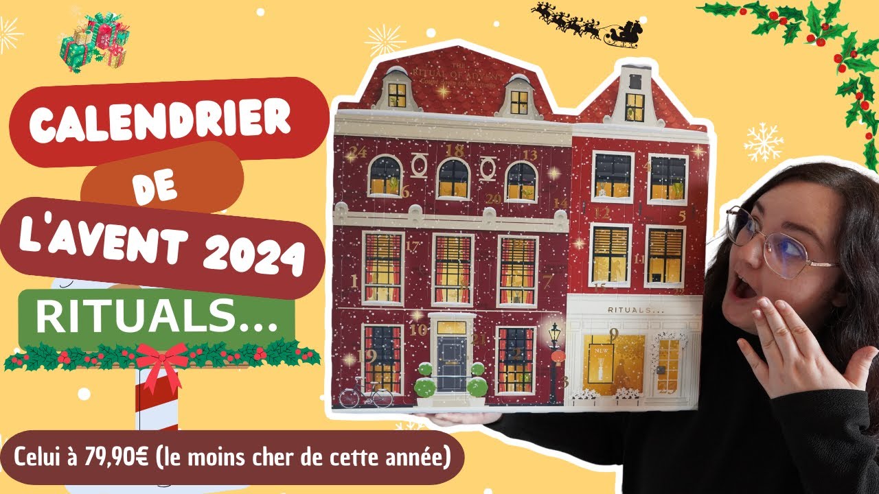 CALENDRIER DE L'AVENT RITUALS 2024 : Vaut-il le coût ?