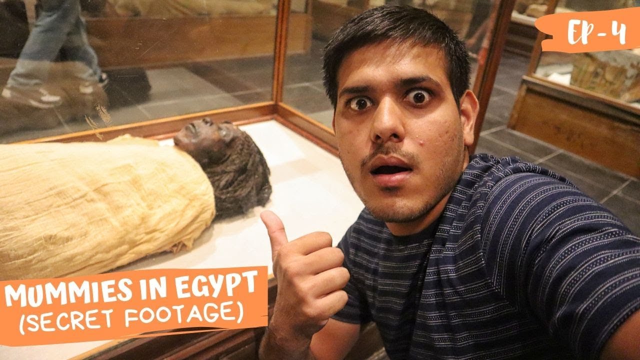 THE ROYAL MUMMIES OF EGYPT(SECRET FOOTAGE) 💀 #INDIANINEGYPT |EP-4|.