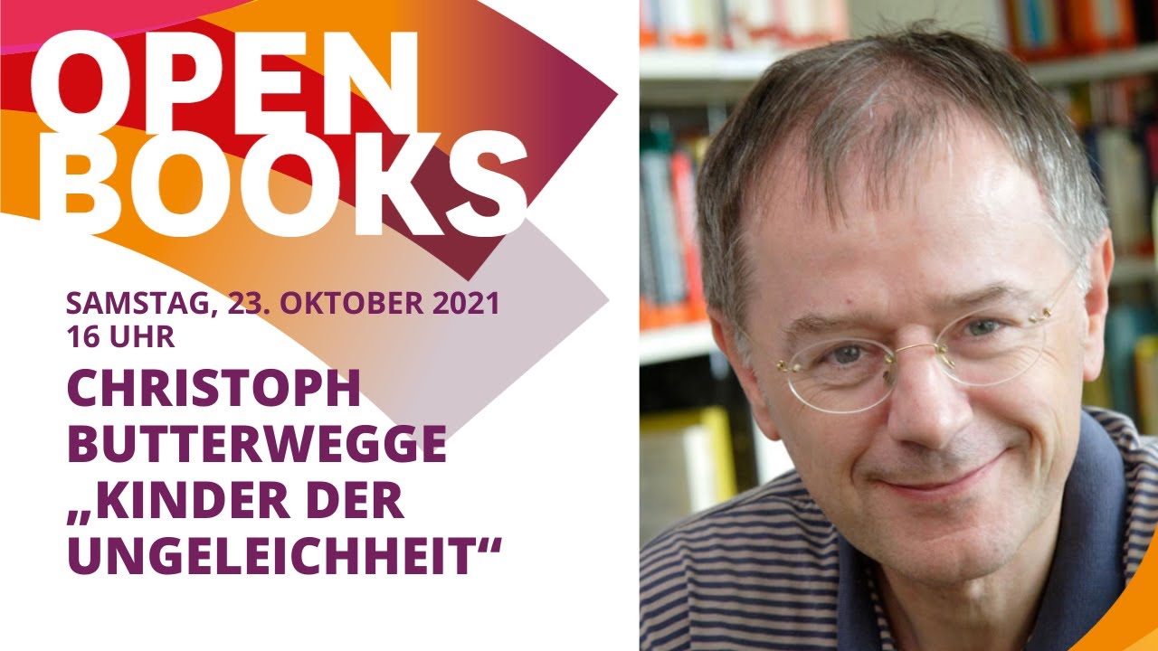 OPEN BOOKS 2021: Christoph Butterwegge „Kinder der Ungleichheit“