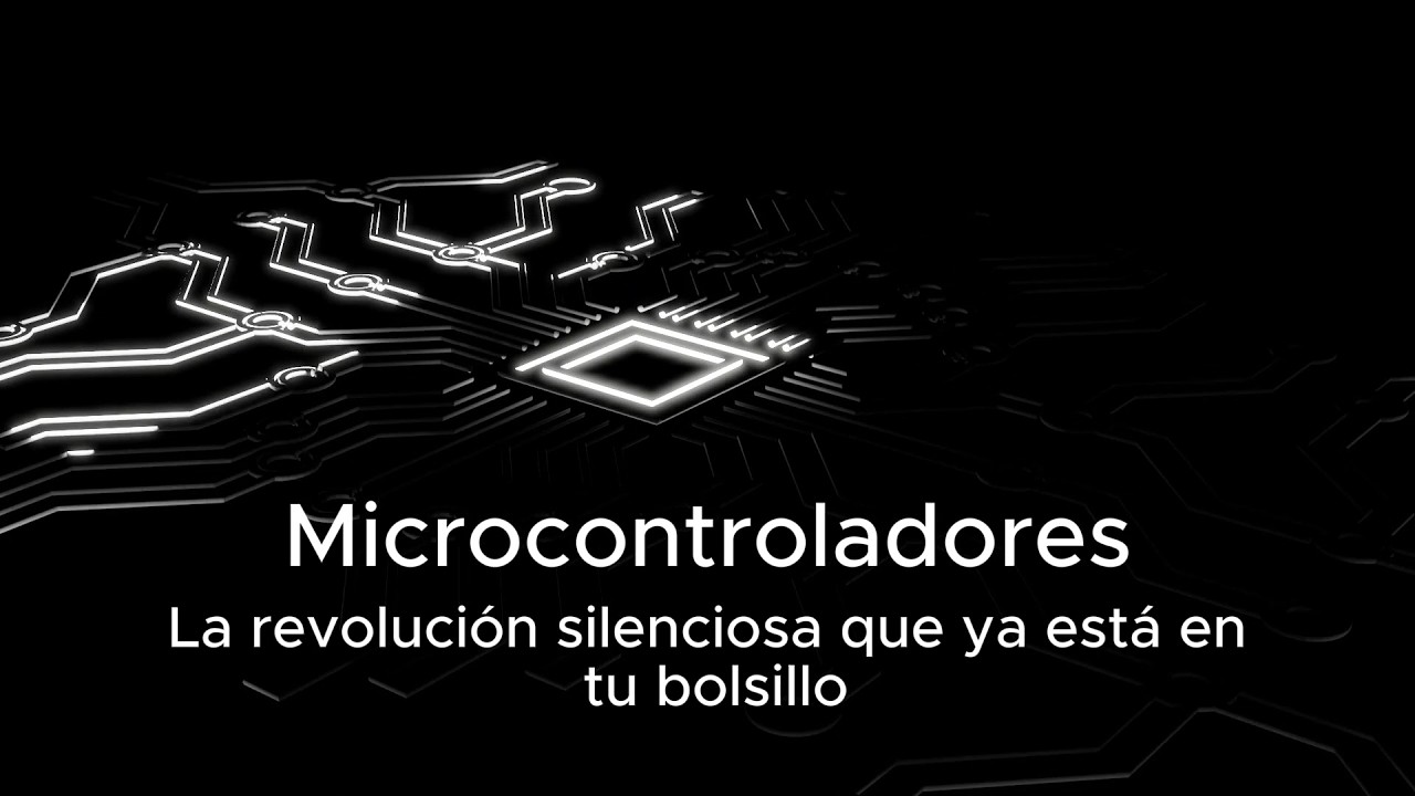 Microcontroladores: La revolución silenciosa que ya está en tu bolsillo