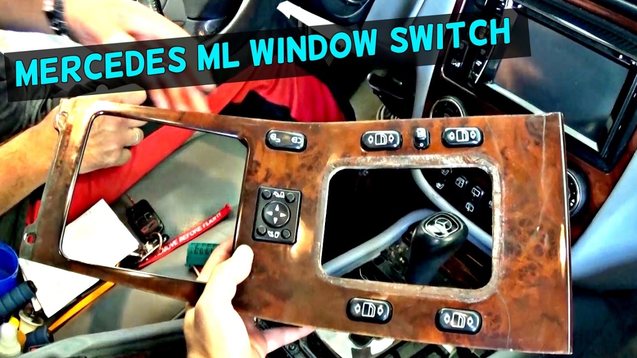 MERCEDES W163 WINDOW SWITCH REMOVAL REPLACEMENT ML320 ML350 ML500 ML230 ML270 ML400