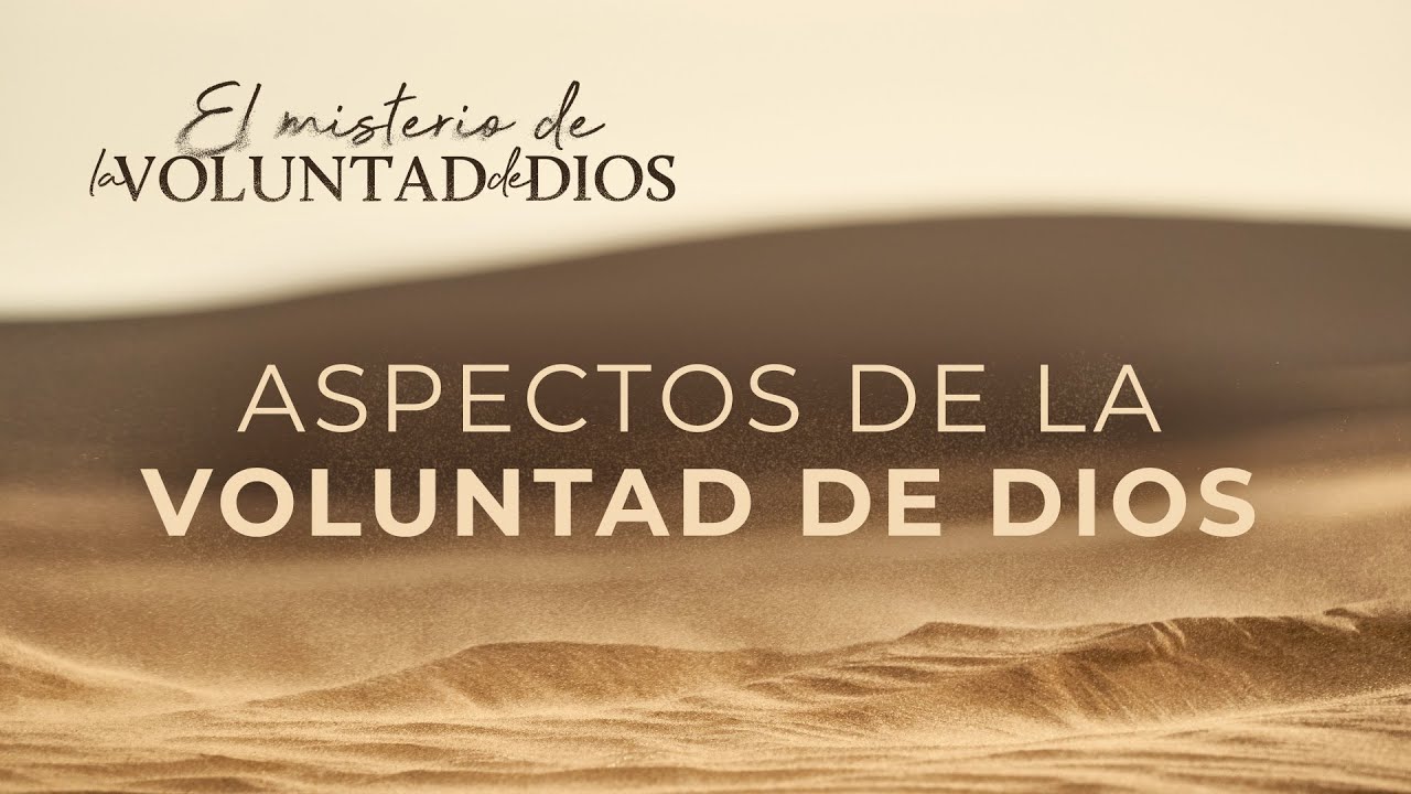 Aspectos de la voluntad de Dios - Pastor Héctor Salcedo | La IBI