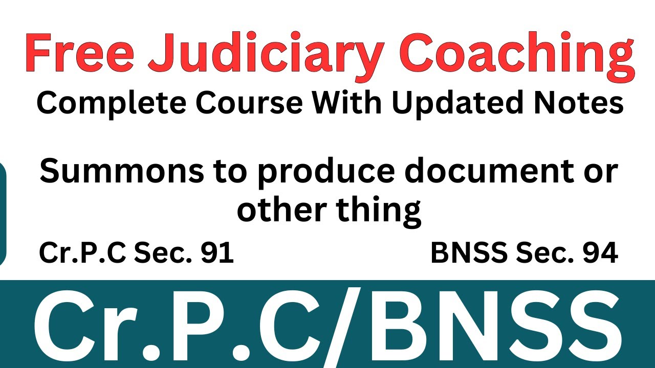 CRPC Section 91 / BNSS Section 94  | Summons to produce document or other thing | #bnss2023