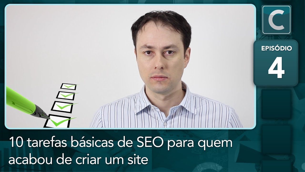 10 Tarefas Básicas de SEO Para Quem Acabou de Criar Um Site | Mastermind #4