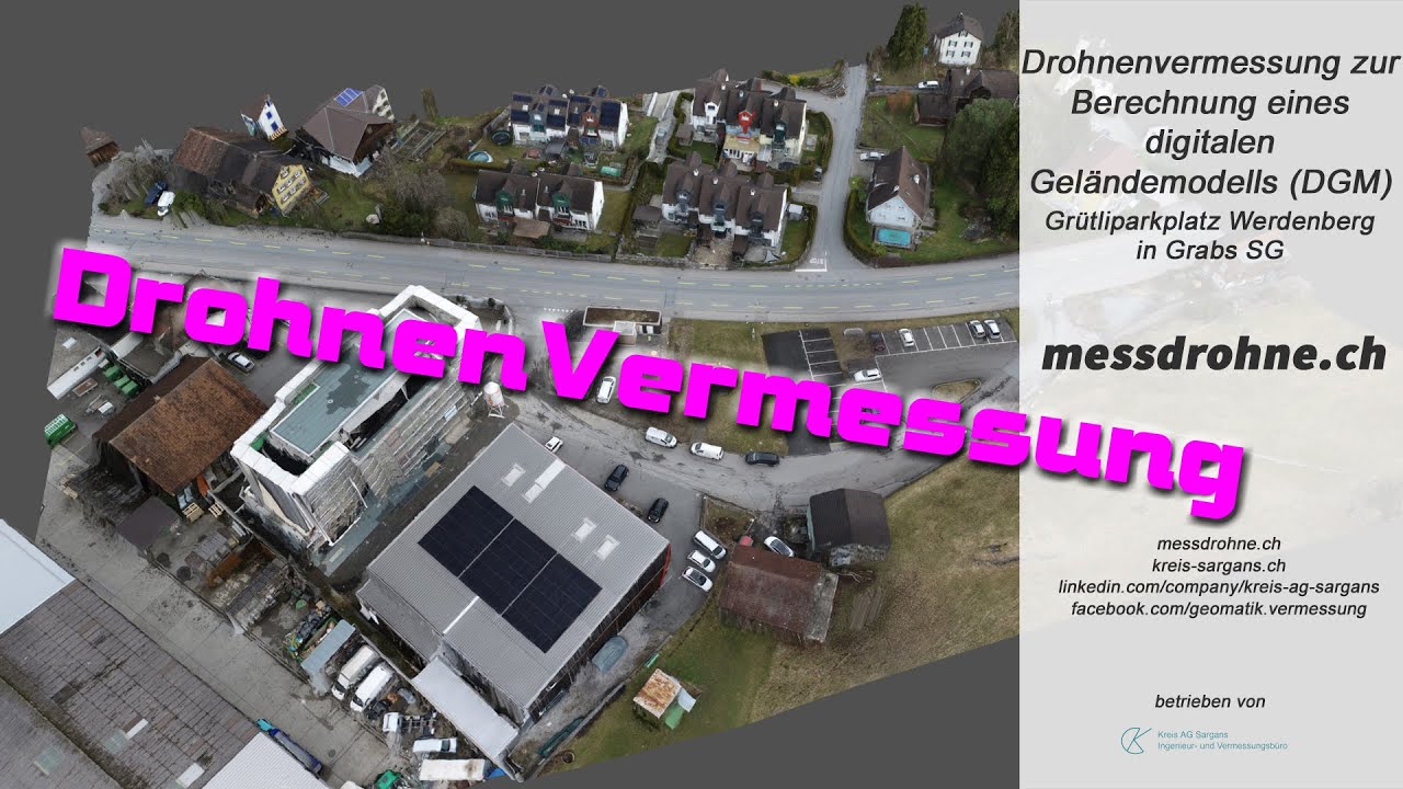 Drohnenvermessung für Berechnung DGM Parkplatz Grütli Werdenberg