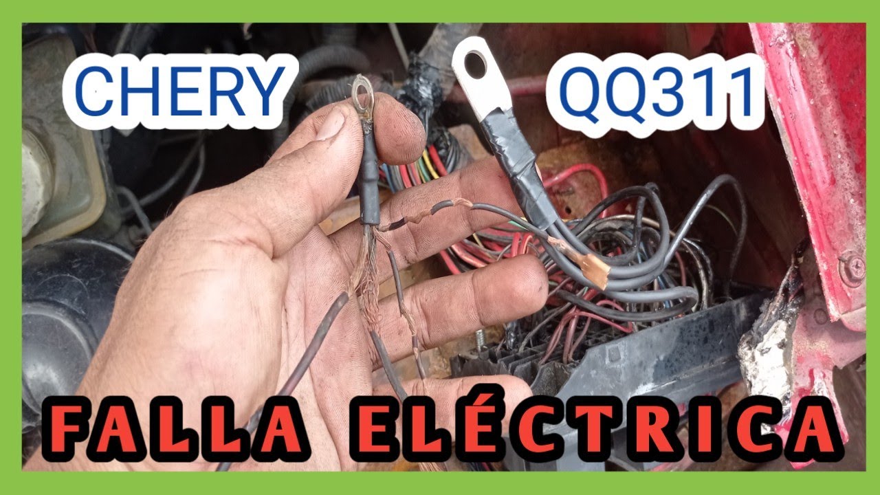 REPARACIÓN DE ARNÉS DE CHERY QQ311 FALLA ELECTRICA