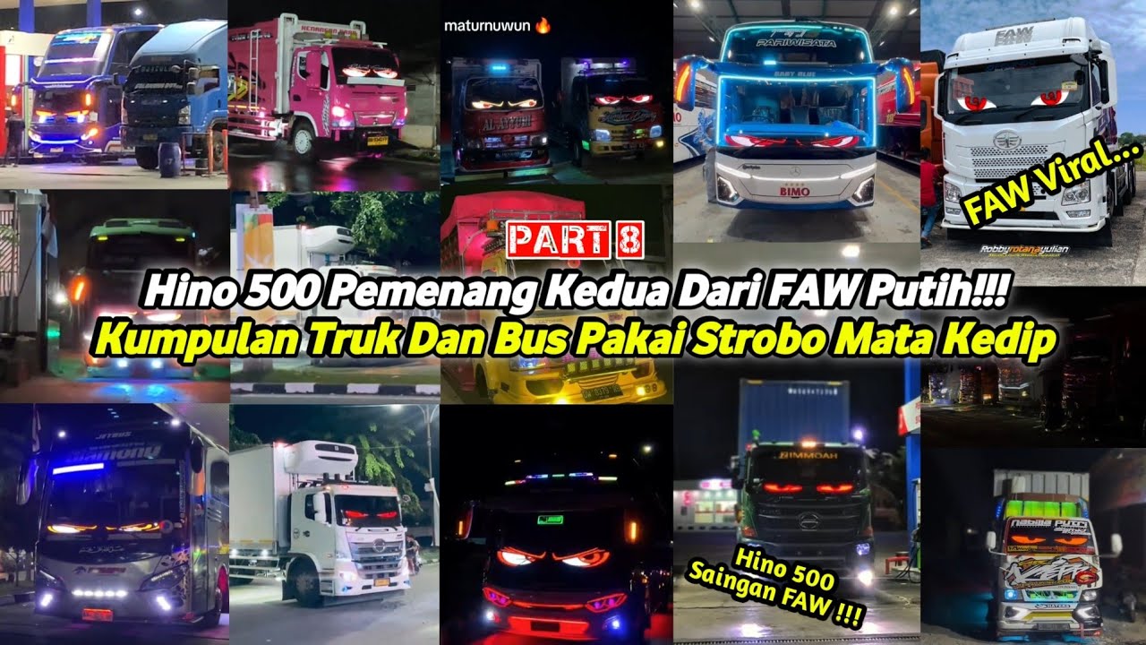 Sumpah Keren-keren‼️Pesona Mata Menyala Di Bus Dan Truk Bikin Orang² TAKUT😱Part 8.