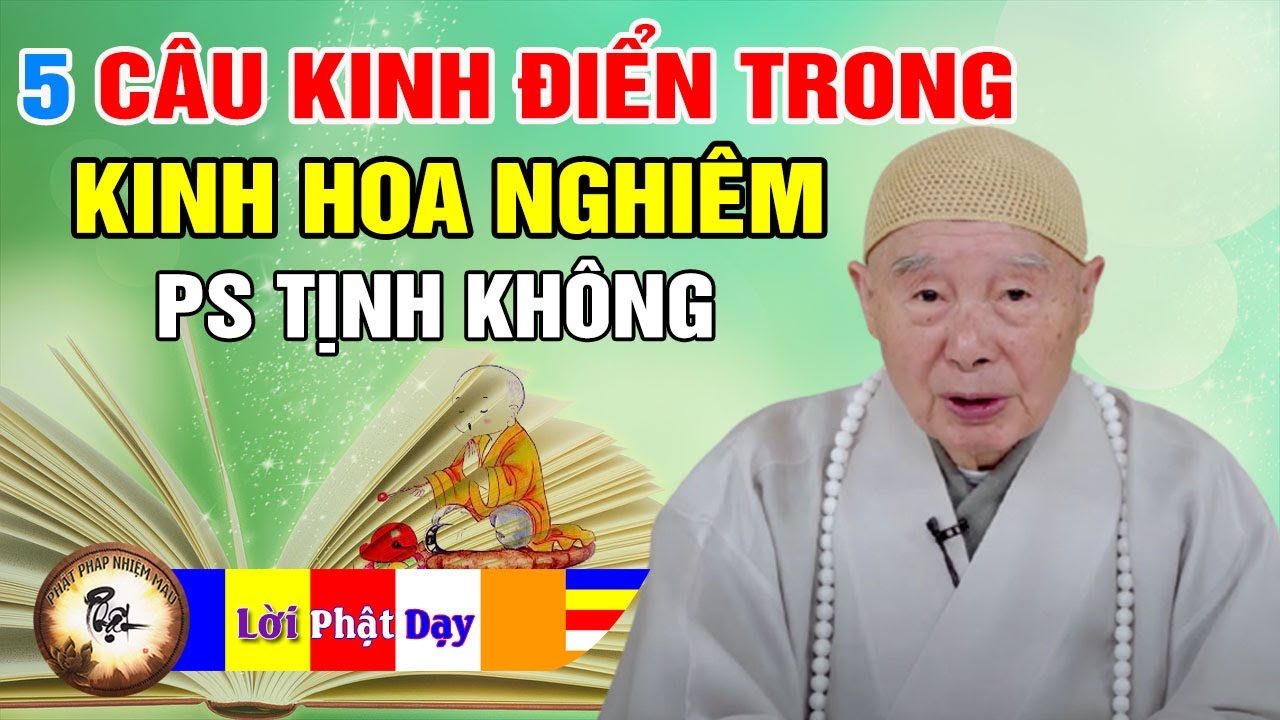 5 câu Kinh Điển bao trùm toàn bộ Kinh Hoa Nghiêm - Pháp Sư Tịnh Không | Pháp Sư Tịnh Không