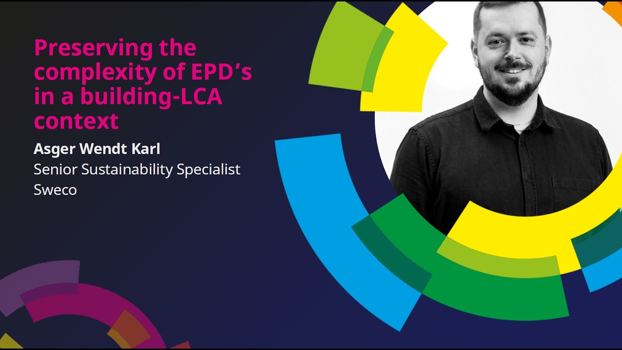 Eurovent Seminar on Sustainable footprints: Asger Wendt Karl - Preserving the complexity of EPD’s