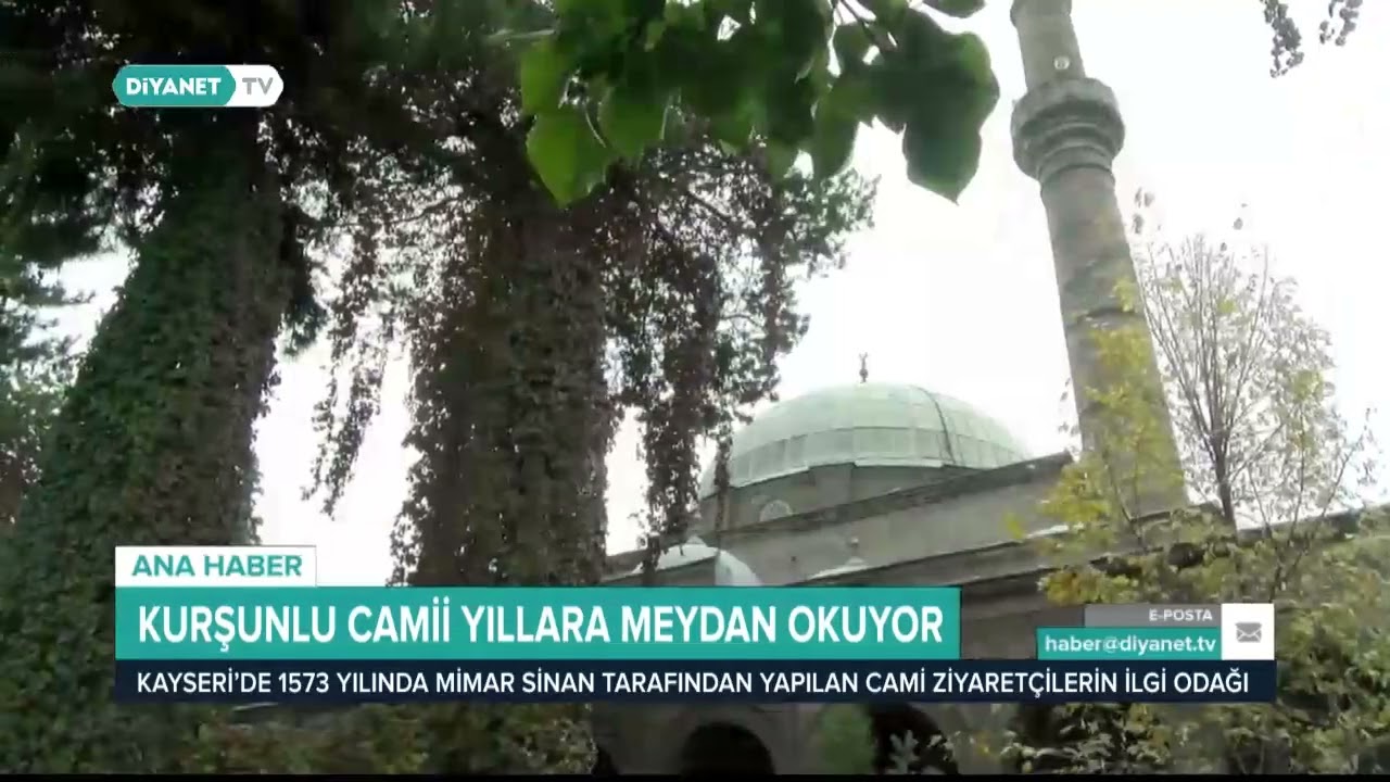 Kurşunlu Cami Yıllara Meydan Okuyor.