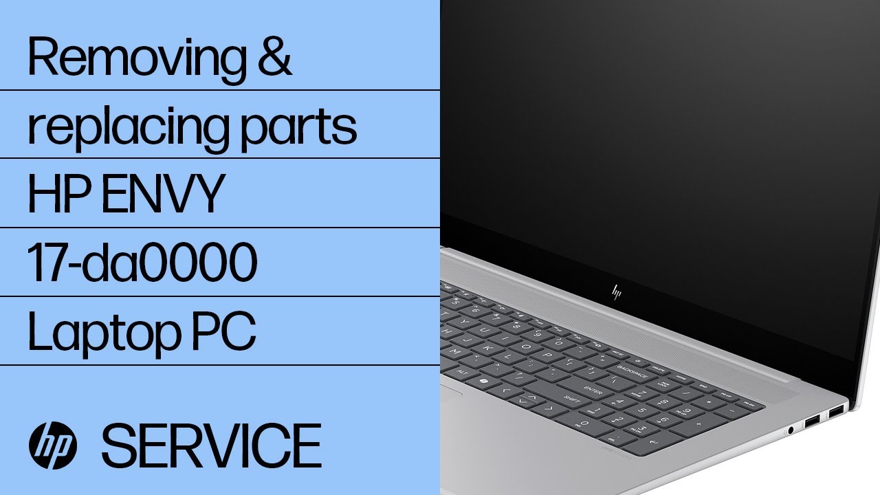 Removing and replacing parts | HP ENVY 17-da0000 Laptop PC | HP Computer Service