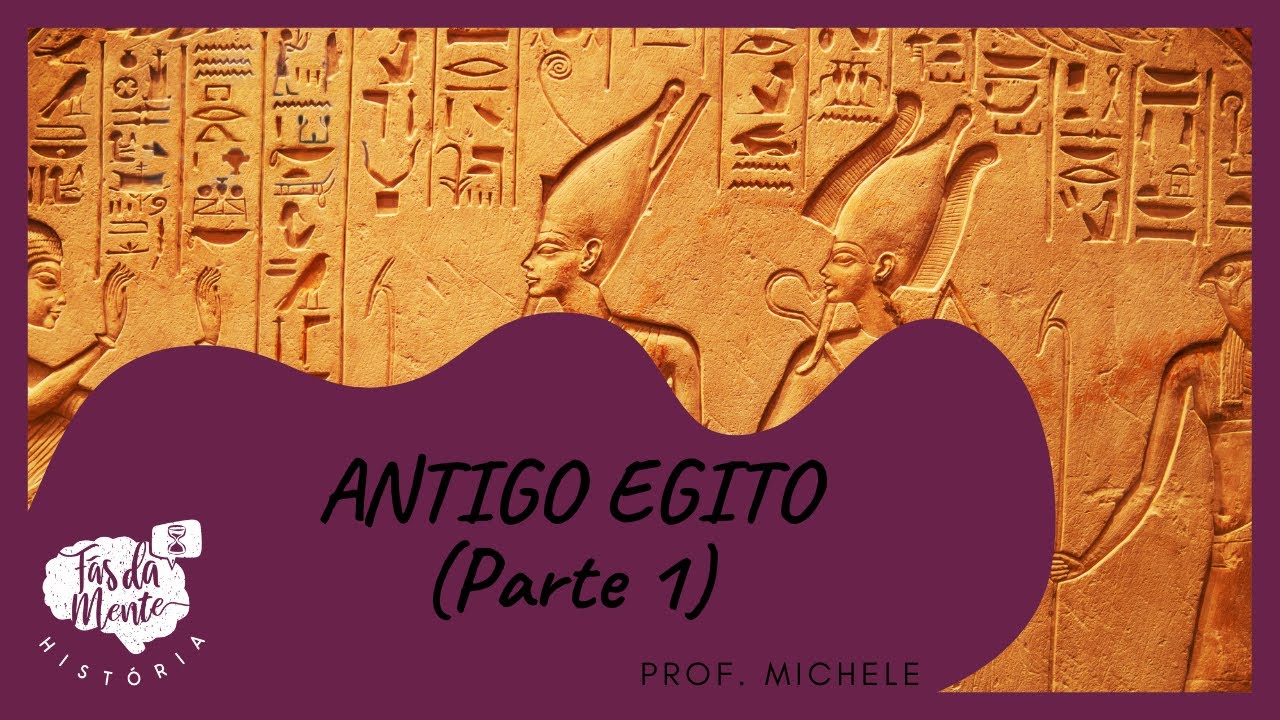EGITO ANTIGO (Parte 1: Política e Economia) - Reinos Africanos - Ensino Fundamental