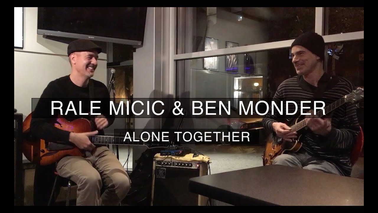 Rale Micic & Ben Monder - Alone Together