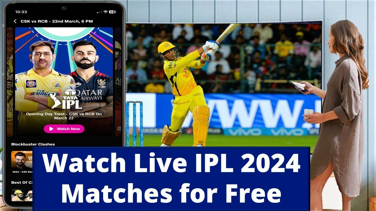 How To Watch IPL 2024 Live Matches for Free: Complete Guide & Best Site