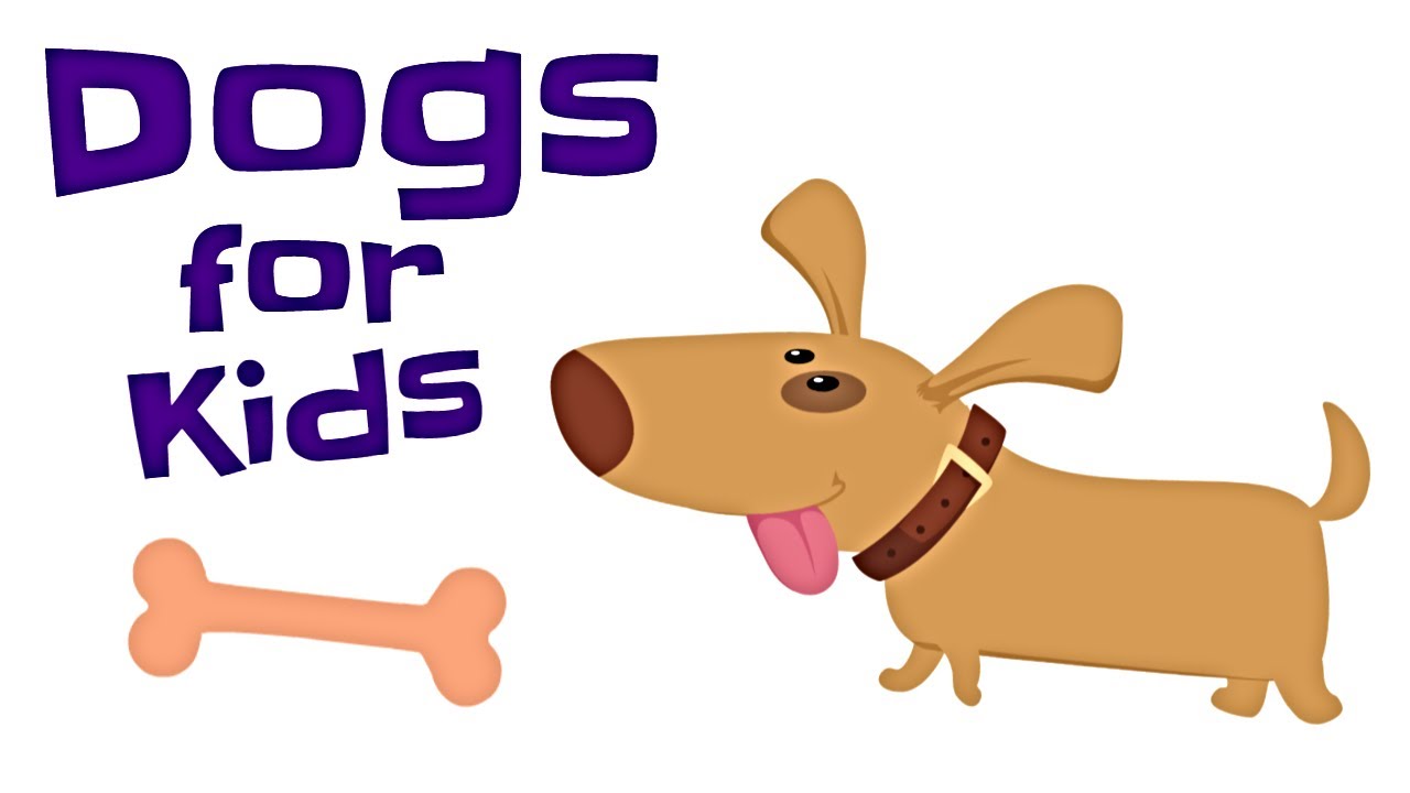 Dogs for Kids