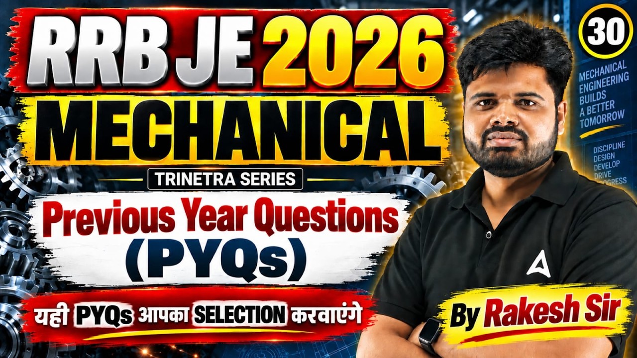 RRB JE 2026 | RRB JE Mechanical Engineering PYQs | RRB JE Mechanical MCQs | By Rakesh Sir