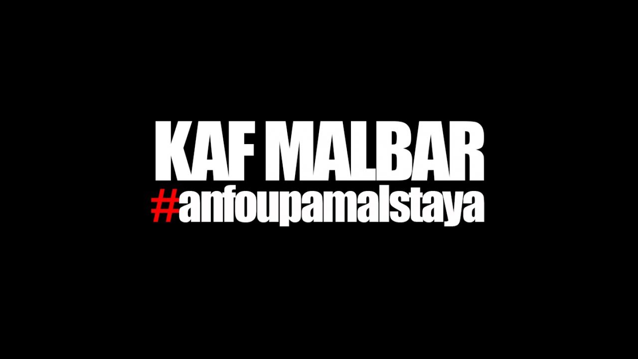 Kaf Malbar Ft. Santos - AnFouPaMalStaya - #AnFouPaMalStaya - 07/19 (Audio)