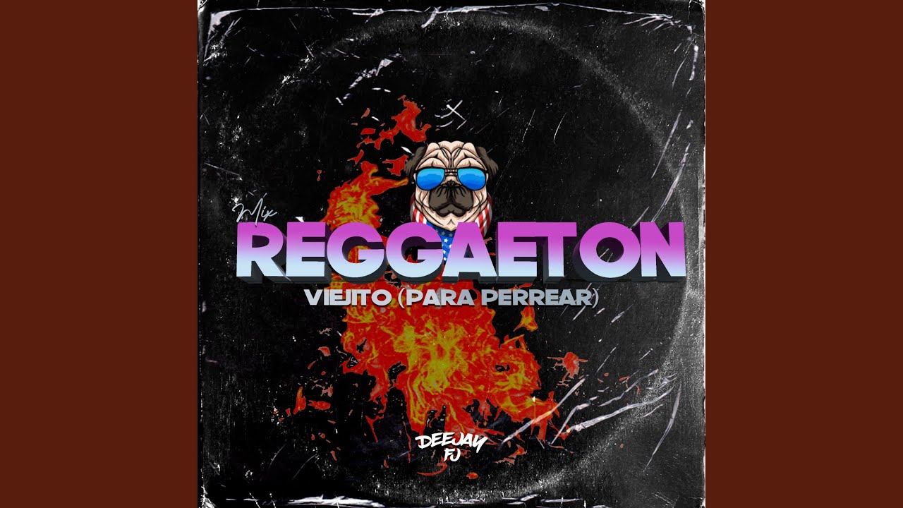 Mix Reggaeton Viejito (Para Perrear)