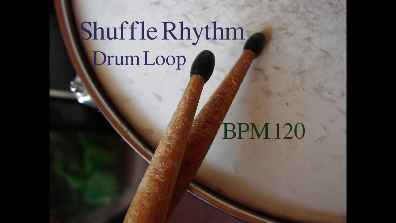 [Drum Loop]Shuffle Rhythm 120BPM