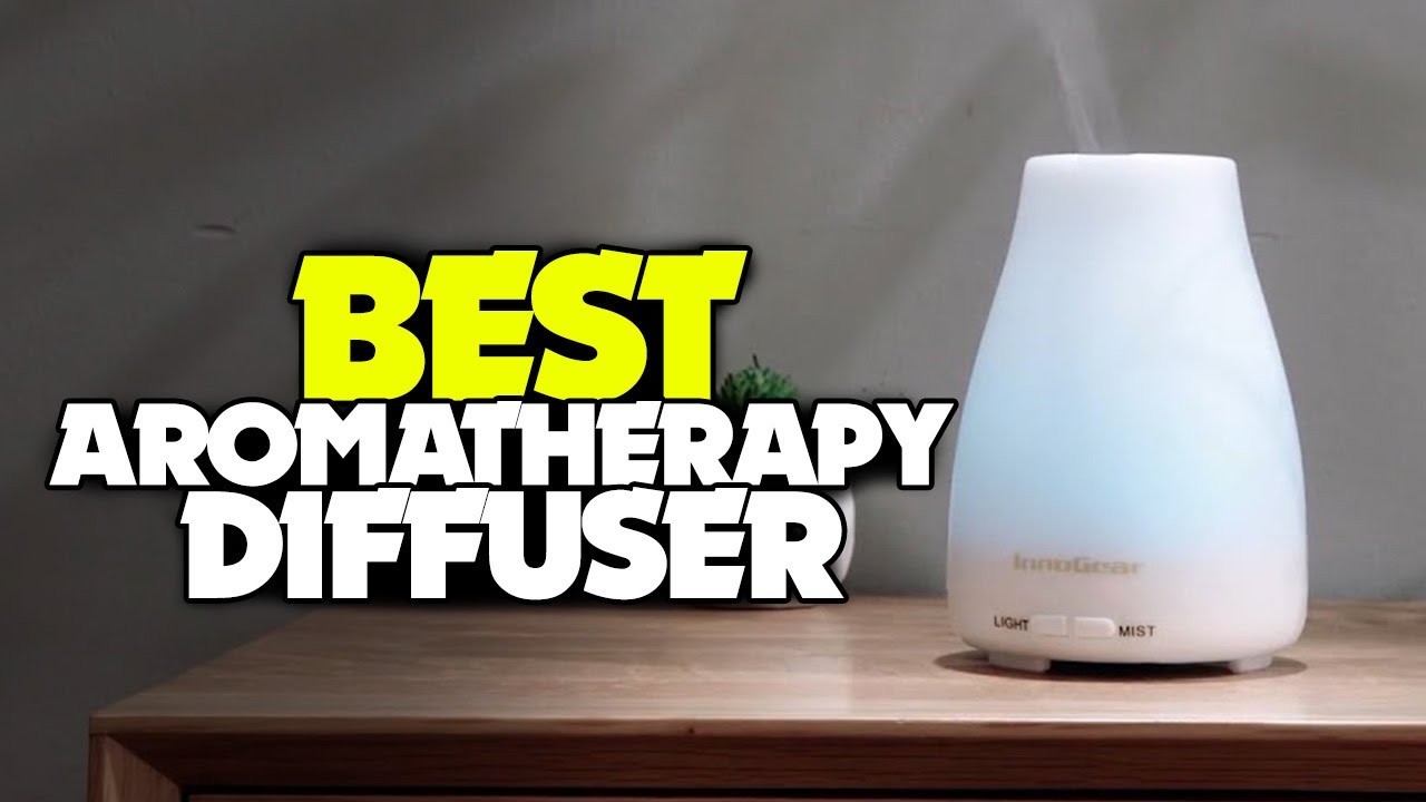 TOP 6: Best Aromatherapy Diffuser [2022]