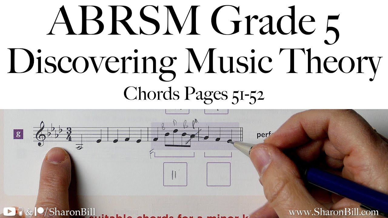 ABRSM: Знакомство с музыкальной теорией, аккорды для 5 класса, страницы 51–52 с Шэрон Билл