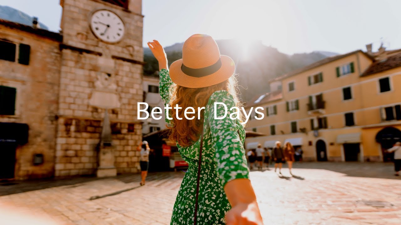 Better Days - Happy Travel and Adventure Background Music for Videos