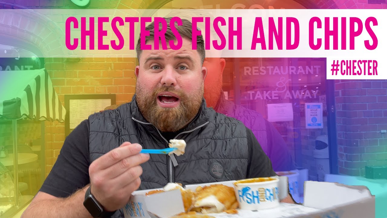 WE TRY CHESTERS FISH AND CHIPS IN...CHESTER!